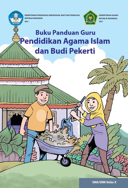 Buku Panduan Guru Pendidikan Agama Islam dan Budi Pekerti (Kurikulum Merdeka) Kelas X