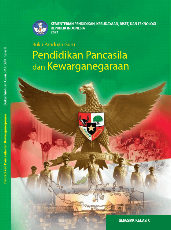 Buku Panduan Guru Pendidikan Pancasila dan Kewarganegaraan (Kurikulum Merdeka) Kelas X