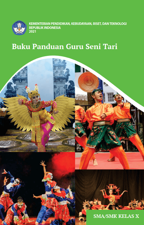 Buku Panduan Guru Seni Tari (Kurikulum Merdeka) Kelas X